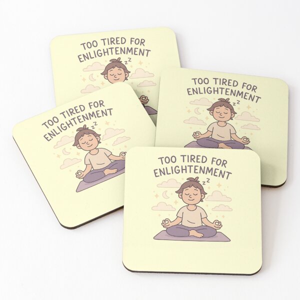 Item preview, Too Tired for Enlightenment – Sleepy Yoga Humor designed and sold by PrintHorizonD.