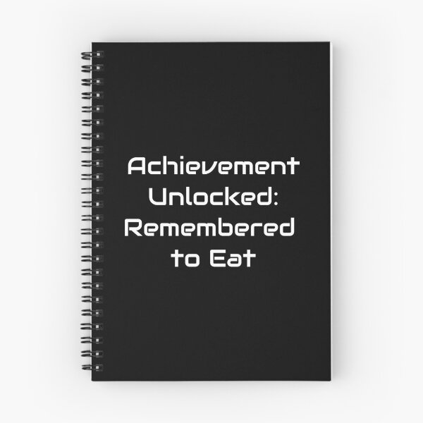 Item preview, Achievement Unlocked: Remembered to Eat – Relatable Gamer Quote designed and sold by GameLore.