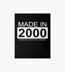 Made In 2000 Limited Edition Legend - Born in 2000 Art Board