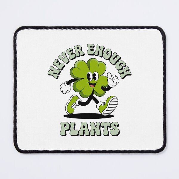 Item preview, Never Enough Plants – Cute Plant Lover Design designed and sold by ThatBBStore.