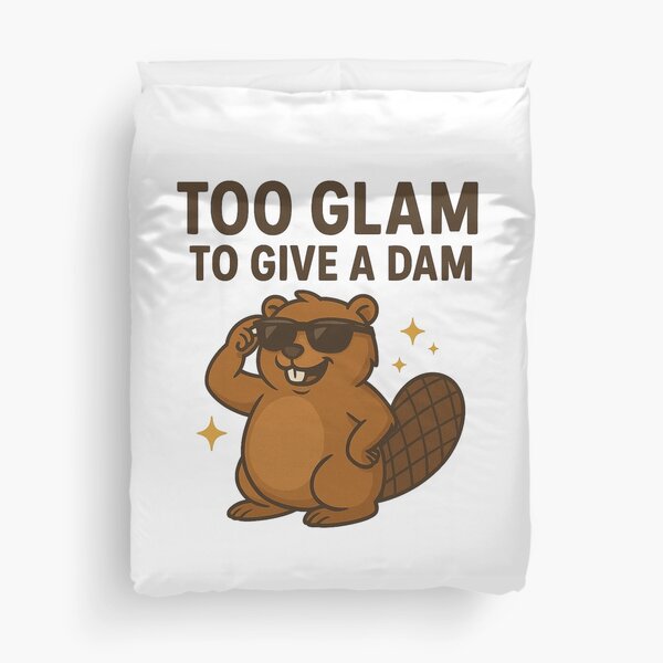 Item preview, Too glam to give a dam designed and sold by NibblesandCo.