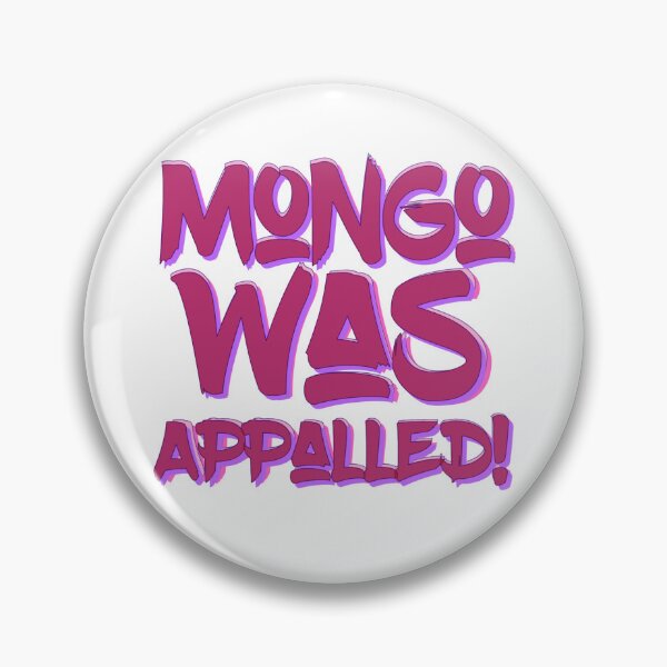 Item preview, Mongo Was Appalled designed and sold by figandroseco.