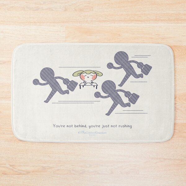 Item preview, You’re not behind, you’re just not rushing designed and sold by TheCookedCreative.