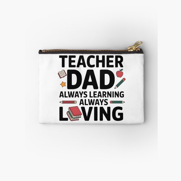 Item preview, Teacher Dad: Always Learning Always Loving – Father’s Day Gift for Educator Dads designed and sold by CuteDesignables.