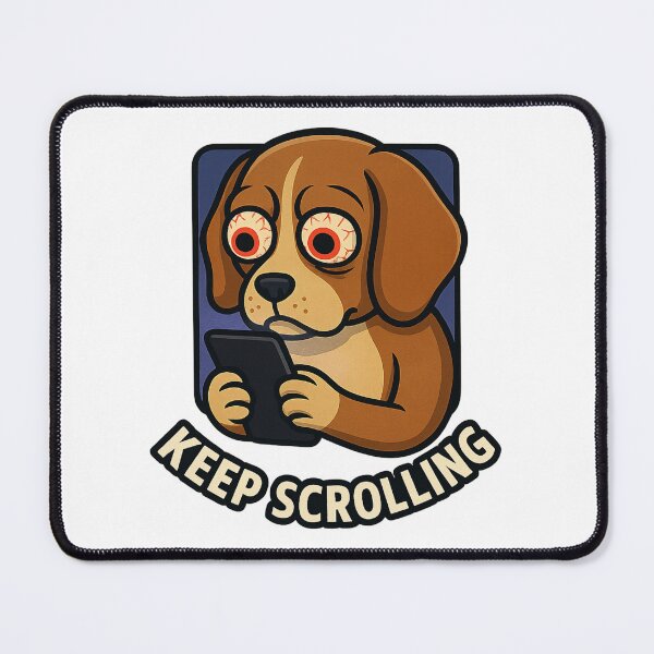 Item preview, KEEP SCROLLING DOG designed and sold by SbrenArt.