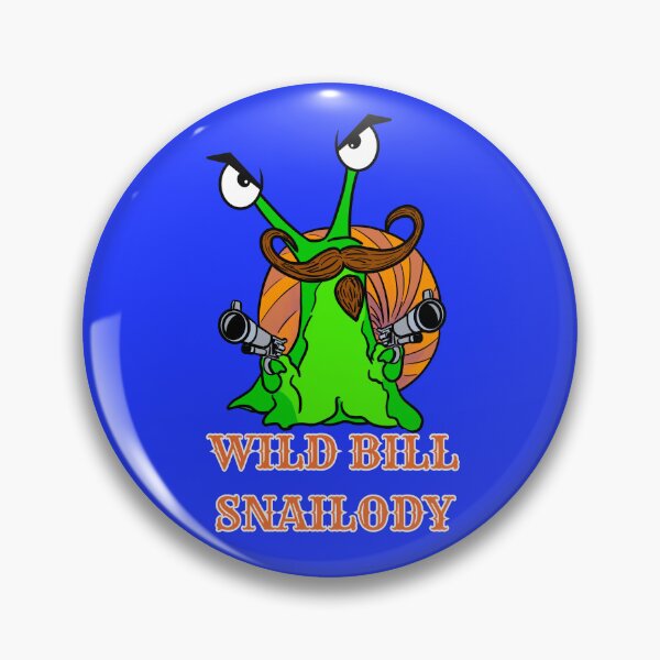 Item preview, Wild Bill Snailody: fastest gunslinger this slime of the west designed and sold by Kate Miller Illustrator.