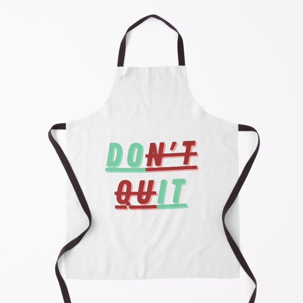 Item preview, Don't QUIT designed and sold by Abdelillah10.