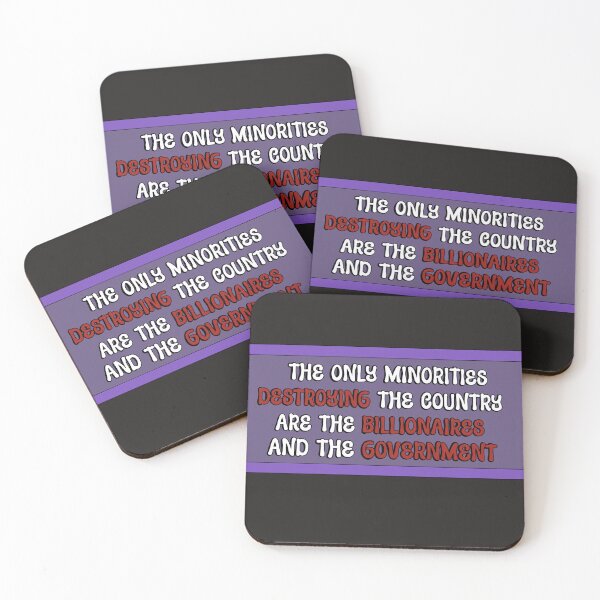 Item preview, The only minorities destroying the country are the billionaires and the government  designed and sold by WrensDgtDesigns.