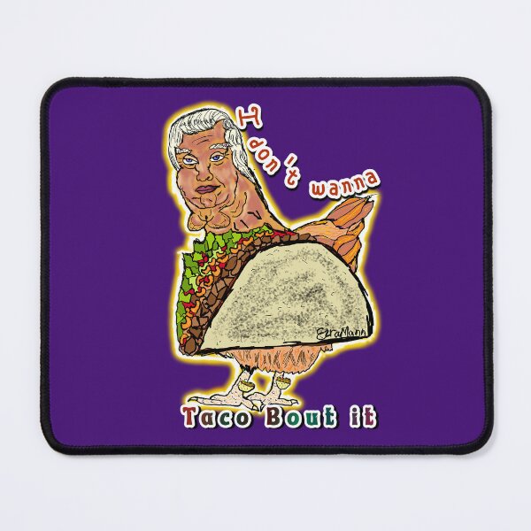 Item preview, Trump doesn't want to taco bout it designed and sold by reallypathetic.