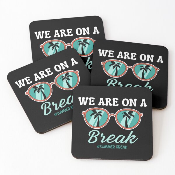 Item preview, We Are On A Break Teacher Of School Year Summer Break designed and sold by ZACK ART.