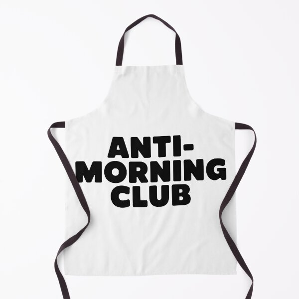 Item preview, Anti-Morning Club designed and sold by InkInduldge.