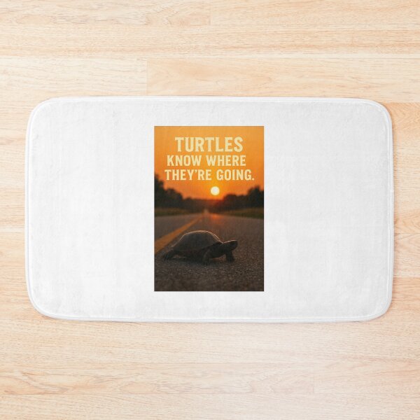 Item preview, TURTLES KNOW WHERE THEY'RE GOING designed and sold by SbrenArt.