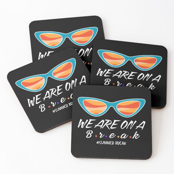 Item preview,  We Are On A Break Teacher Of School Year Summer Break designed and sold by ZACK ART.