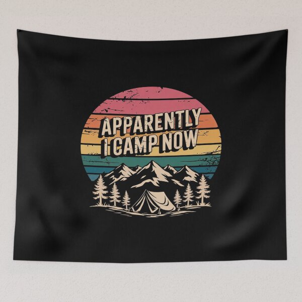 Item preview, Apparently I Camp Now Mountain Forest Sunset designed and sold by splindoershop.