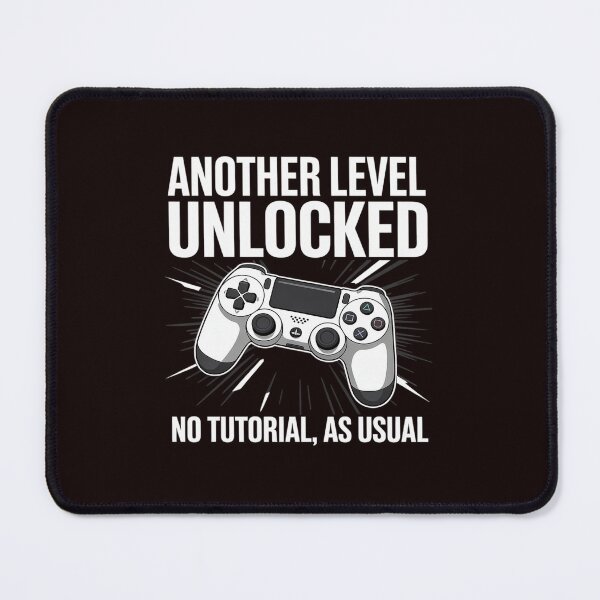 Item preview, Another Level Unlocked No Tutorial As Usual designed and sold by splindoershop.