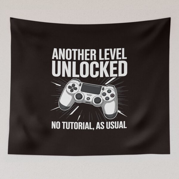 Item preview, Another Level Unlocked No Tutorial As Usual designed and sold by splindoershop.