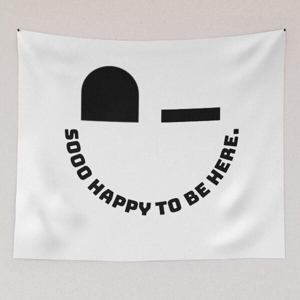 Item preview, Happy to be here designed and sold by GrindTees.