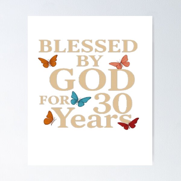 Item preview, 30 Years Blessed by God – Spiritual Anniversary Design designed and sold by semad34.