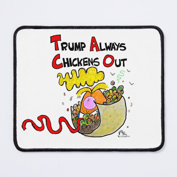 Item preview, Trump Always Chickens Out designed and sold by Claytoonz.