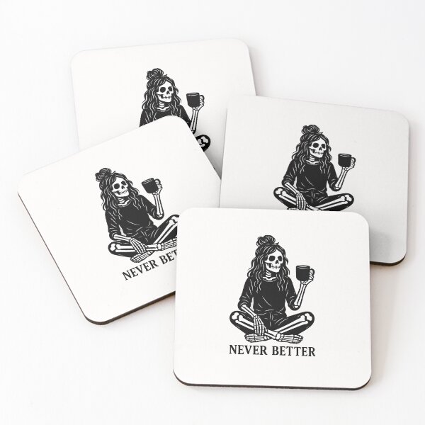 Item preview, Drinking Coffee For Women Never Better Skeleton designed and sold by diyoor.