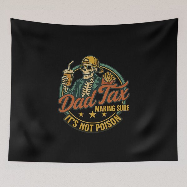 Item preview, Dad Tax making sure it's not poison designed and sold by wartonmere.