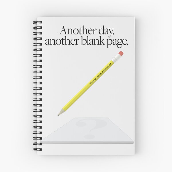 Item preview, Another day, another blank page. (What are you going to do with your life?) designed and sold by SBVillard.