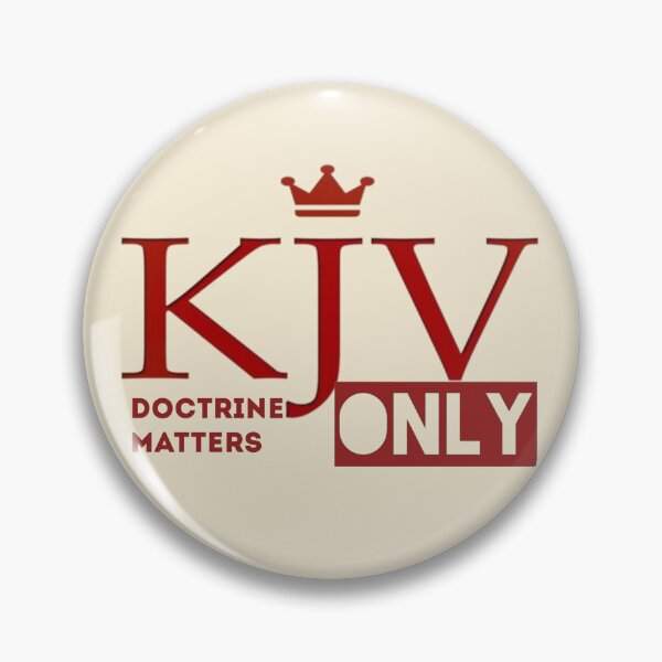 Item preview, KJV Only - Doctrine Matters designed and sold by binspired2shop.