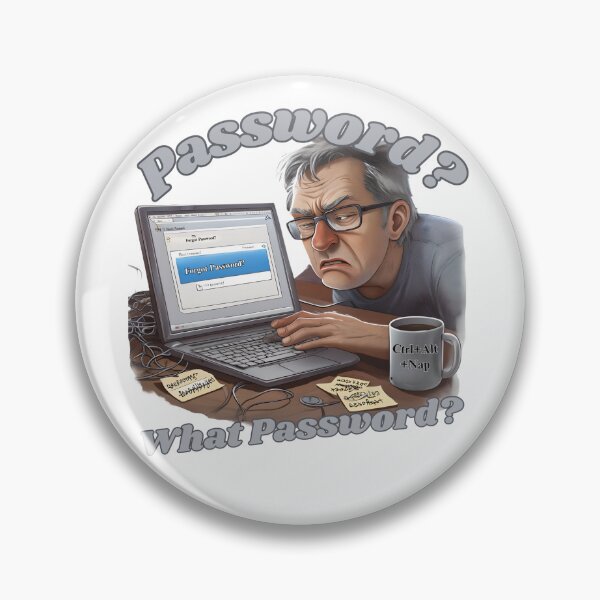 Item preview, What Password? – Funny Tech Meltdown Graphic for Gen X/Y designed and sold by CottonandQuill.