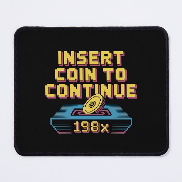 Item preview, Insert Coin to Continue – Retro Arcade 198x Pixel Art Design designed and sold by Don't Crack Art.