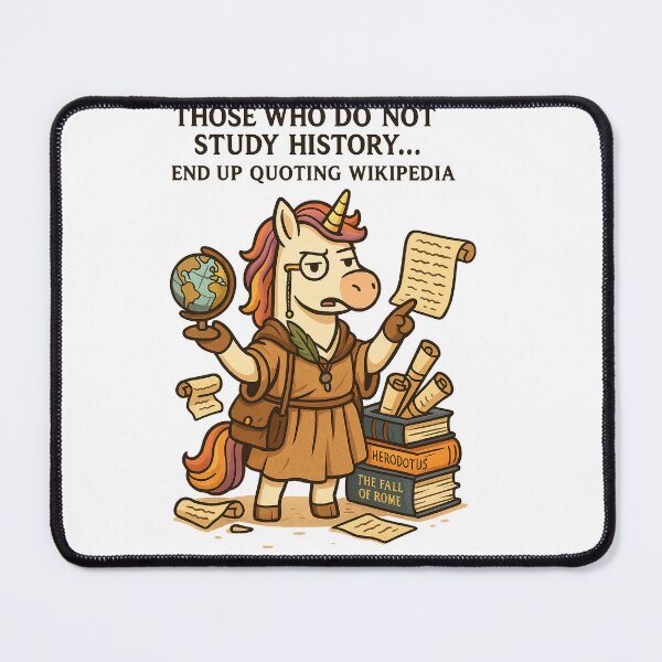 Item preview, Unicorn Historian – Don’t Just Quote W or Y ! designed and sold by Asbiell.