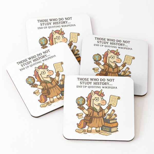 Item preview, Unicorn Historian – Don’t Just Quote W or Y ! designed and sold by Asbiell.