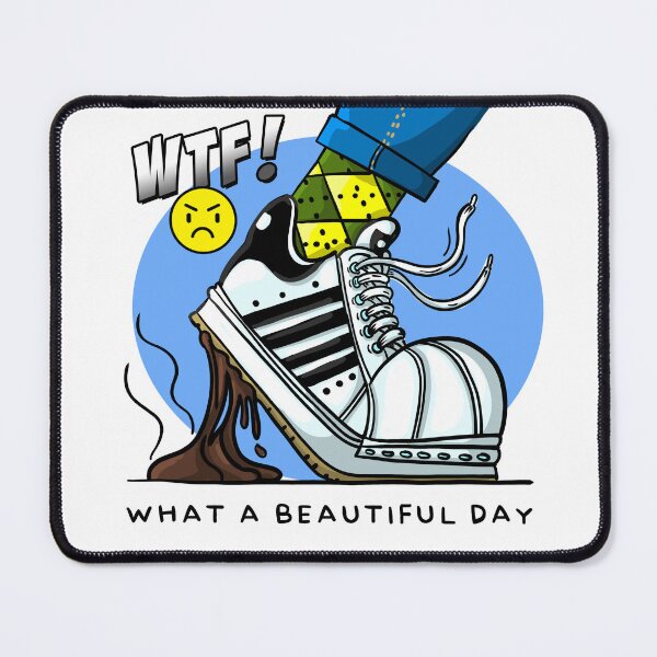 Item preview, What a Beautiful Day – Unexpected Step Cartoon designed and sold by Arte Cartoon From TagTeam Group.