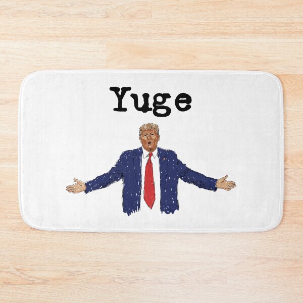 Item preview, Believe Me, It’s Gonna Be YUGE! designed and sold by KatelynMitalski.
