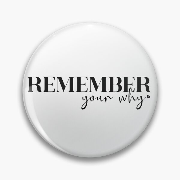 Item preview, Remeber your why designed and sold by Bellaleo21.