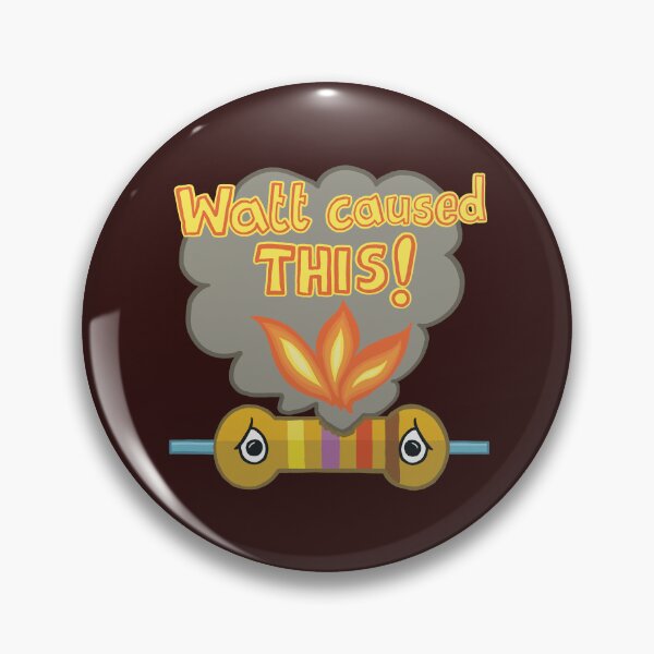 Item preview, Watt caused THIS! designed and sold by ElectronicCloud.