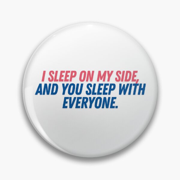 Item preview, I sleep on my side and you sleep with everyone megan country music designed and sold by RossDillon.