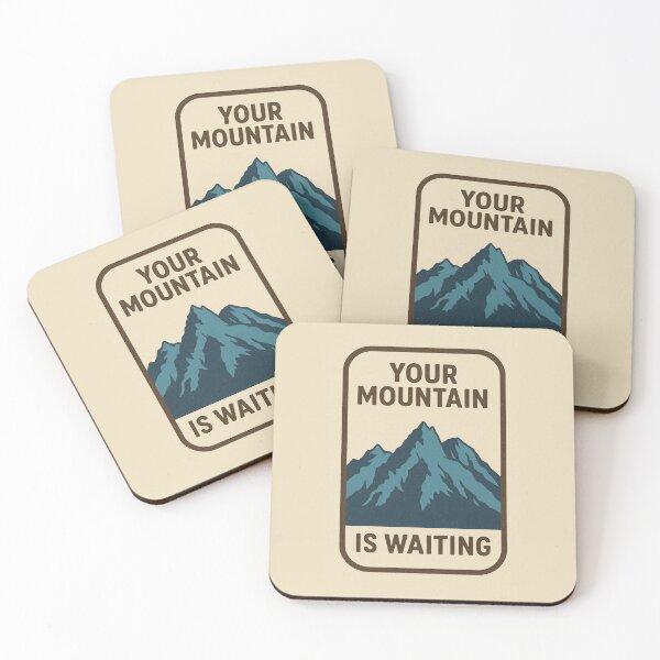 Item preview, Motivational mountain design – “Your Mountain Is Waiting” designed and sold by Bernd Friese.