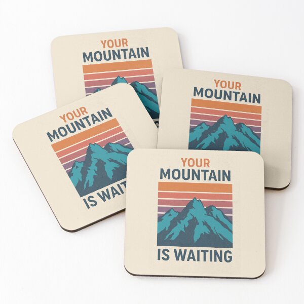Item preview, Motivational mountain design – “Your Mountain Is Waiting” designed and sold by Bernd Friese.