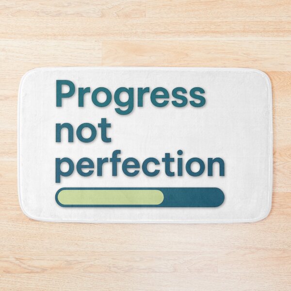 Item preview, Progress not Perfection designed and sold by PS1982 Art Design.