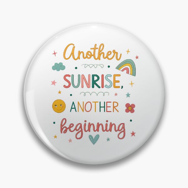 Item preview, Another sunrise another beginning designed and sold by nimmitrends.