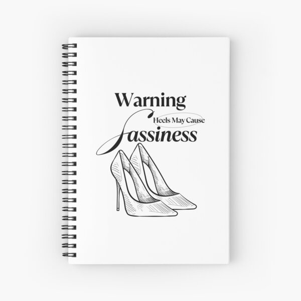 Item preview, Warning heels may cause sassiness designed and sold by Peerless-Prime.