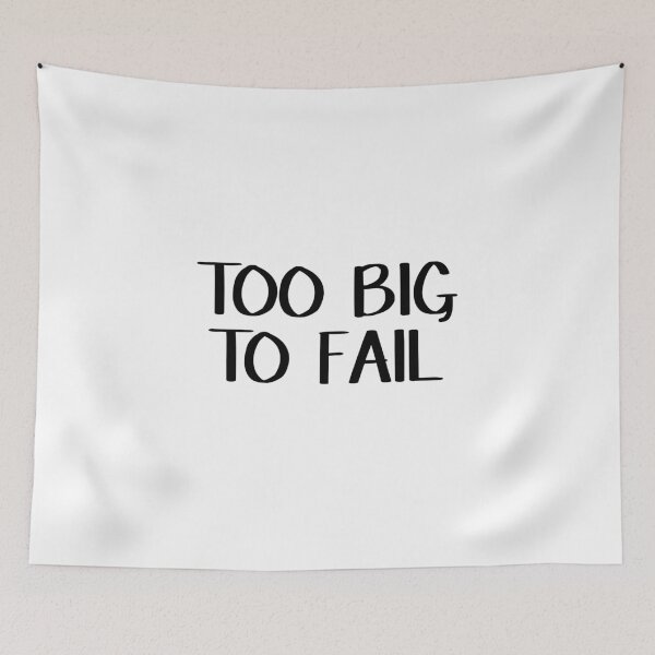 Item preview, Too big to fail designed and sold by allthetees.