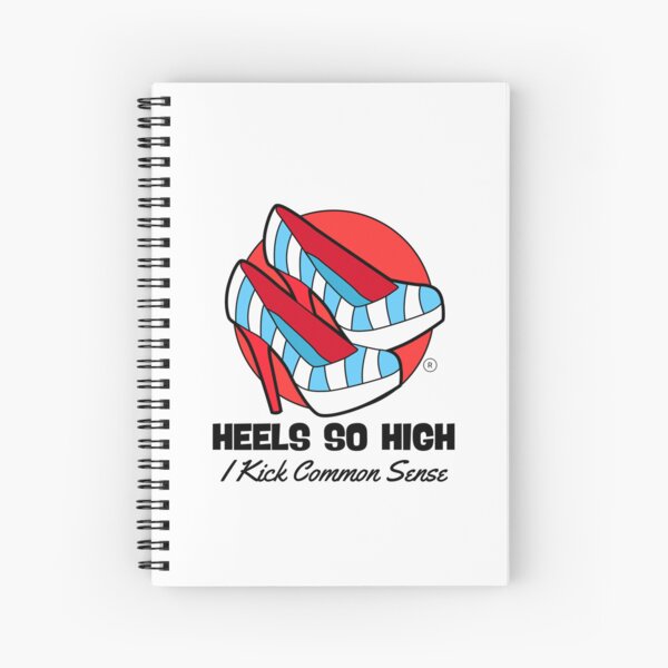 Item preview, Heels so high, I kick common sense designed and sold by Peerless-Prime.