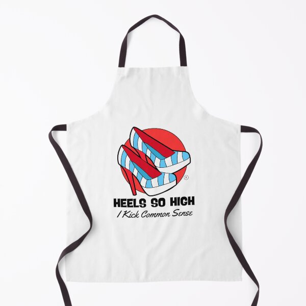 Item preview, Heels so high, I kick common sense designed and sold by Peerless-Prime.