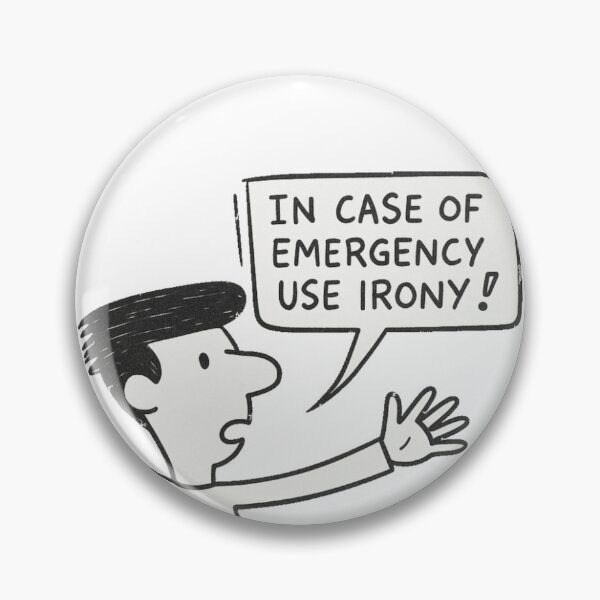 Item preview, In case of emergency use irony designed and sold by Oqueartecura.