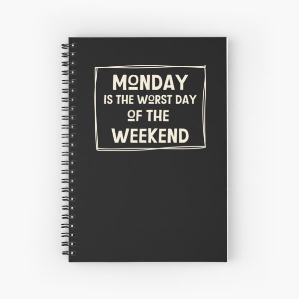 Vista previa del artículo con la obra «El lunes es el peor día del fin de semana – Camiseta Sarcastic Monday», diseñado y vendido por Only-Jonas.