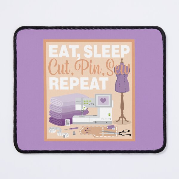Item preview, Eat Sleep Repeat Dressmaking - Embroidery Machine - PURPLE designed and sold by StellarFX.