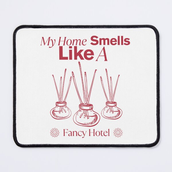 Item preview, My home smells like a fancy hotel designed and sold by Peerless-Prime.