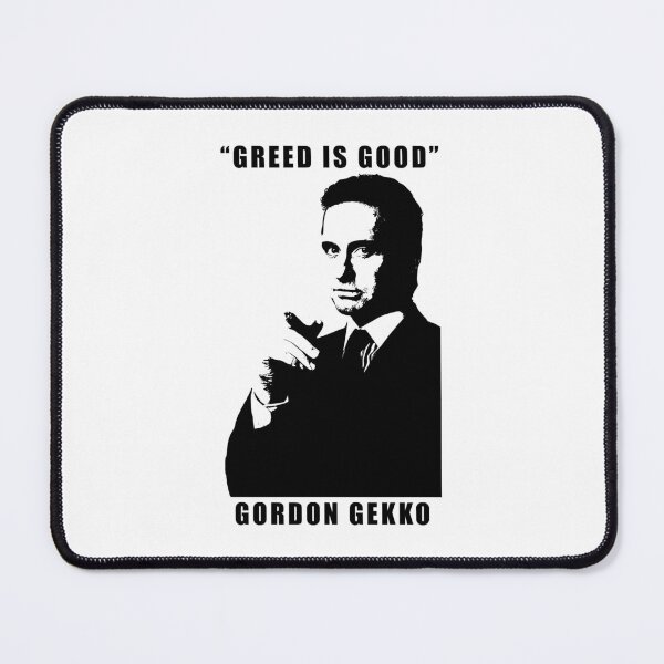 Item preview, Greed is Good by Gordon Gekko designed and sold by IconicFriends.