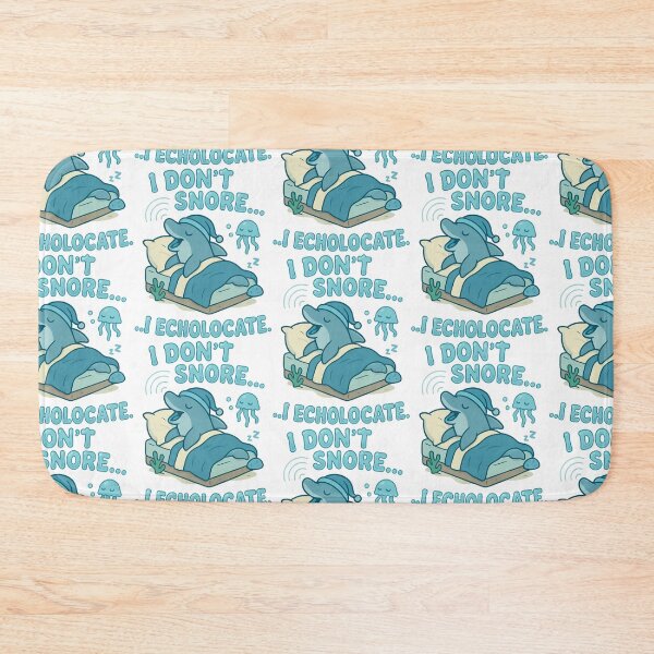 Item preview, I Don’t Snore… I Echolocate – Funny Dolphin Sleep Design designed and sold by TeeTimeTreasure.